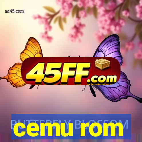 cemu rom